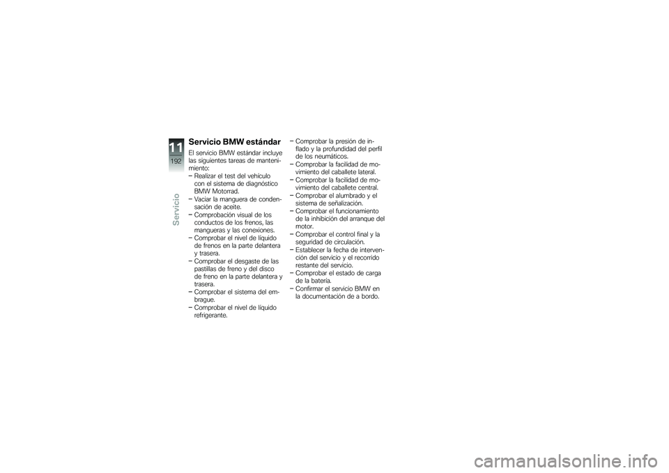 BMW MOTORRAD K 1600 GT 2014  Manual de instrucciones (in Spanish) ������
��\b ��
� ����@���	�
�%� ���	����� ��� ����#����	 �����
����� ���\b�
������ ���	��� �� �
��������
������N
�;����� ��	 ��
