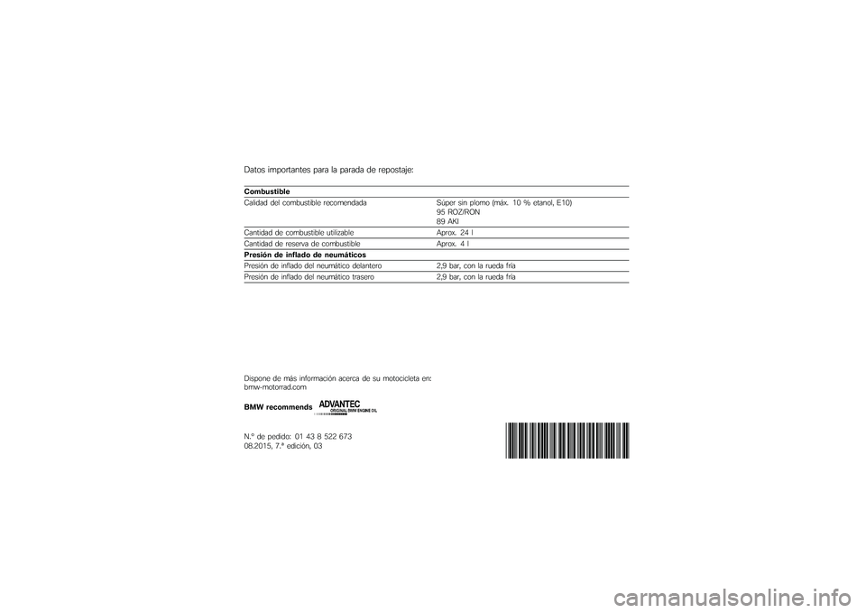 BMW MOTORRAD K 1600 GT 2014  Manual de instrucciones (in Spanish) � ���� �
����\f������ ���\f� �� ���\f��� �� �\f�������;��<
�!��"�#��
��	�#��\b
�=���
��� ��� ����*�	���
�*�� �\f���������� ��\b���\f ��