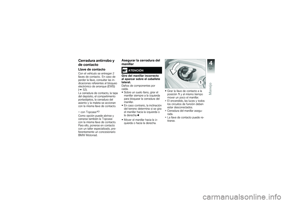 BMW MOTORRAD K 1600 GT 2014  Manual de instrucciones (in Spanish) �����	����	 �	������\b�2�\b �
�� �
�\b���	�
��\b
�:��	�� �� �
�\b���	�
��\b
�8�� �� ������
�� �� ����	��\b�� �3������ �� ��������� �%� �