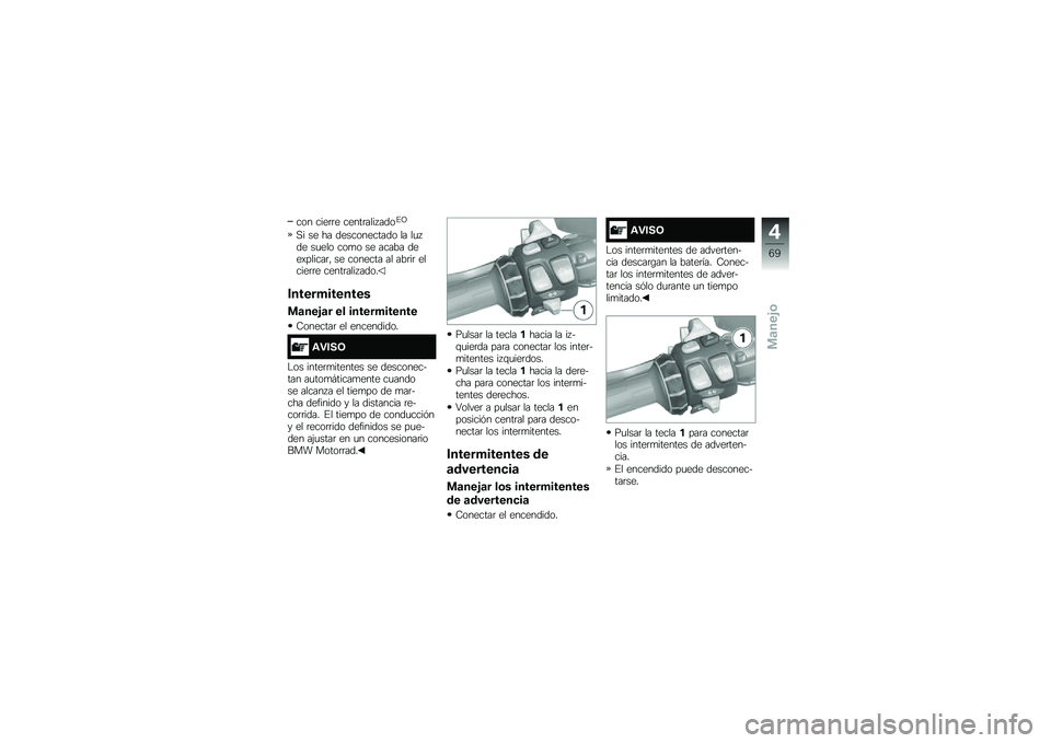 BMW MOTORRAD K 1600 GT 2014  Manual de instrucciones (in Spanish) ��� ����	�	� �����	���� ����%�<
�,� �� �� ������������ �� ��
� �� ��
��� ���
� �� ����� ����)������	�" �� ������� �� ���	��	 