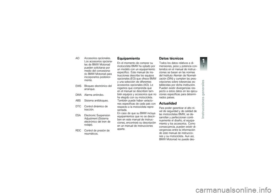 BMW MOTORRAD K 1600 GT 2014  Manual de instrucciones (in Spanish) �+�<�+������	��� ������������$�� �������	��� ����������� �� ��� �����	�	����
���� ���������	�� ���	�
���� ��� �������
