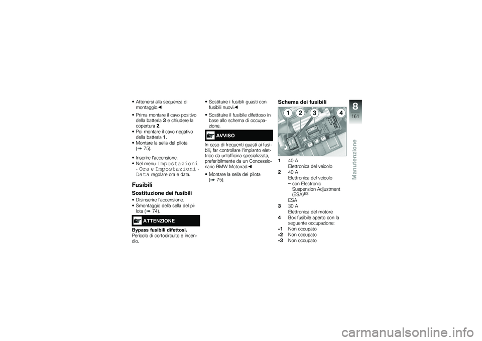 BMW MOTORRAD K 1600 GT 2014  Libretto di uso e manutenzione (in Italian) �2�	�	�\b��\b��� ���� ��\b���\b��!� ������	������
�&���� ����	���\b �� �
��� �����	�����\b��� �
��	�	�\b����"�\b �
�����\b��\b ���
���\b�