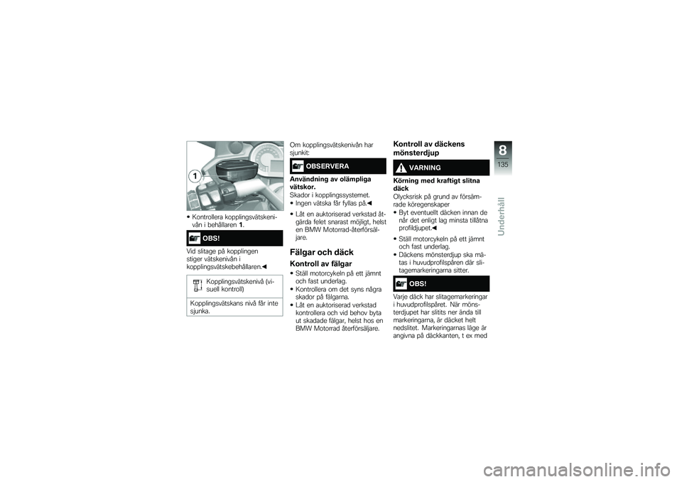 BMW MOTORRAD K 1600 GT 2014  Instruktionsbok (in Swedish) �7�\f����\f�����\b ��\f�%�%�����
����
�������� � �"������\b���
�7�\f�%�%�����
����
������ �@����
���� ��\f����\f���A
�7�\f�%�%�����
���