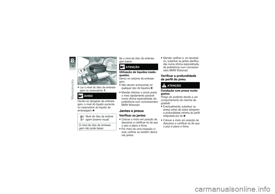 BMW MOTORRAD K 1600 GT 2014  Manual do condutor (in Portuguese) �%�
� � ����
� �� �.��
� �� �
���������
� �� ��
�\b�
�����.����%�
�2�)�#��;
�;�
���� �� ��
�\b���\b��
 �� �
���������
�� � ����
� �� ���