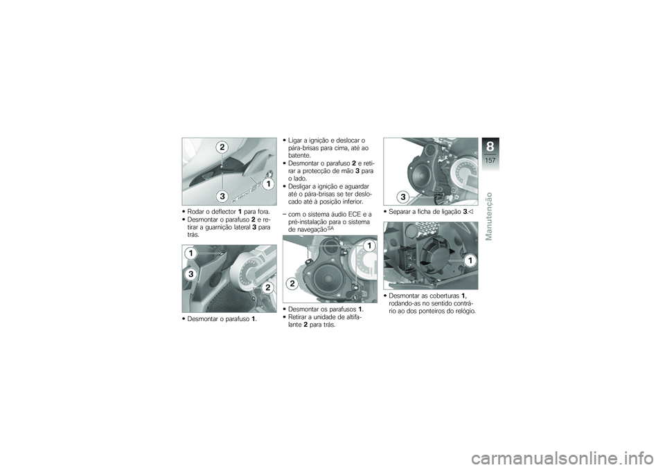 BMW MOTORRAD K 1600 GT 2014  Manual do condutor (in Portuguese) �G���� � ��
�	��
�����%�
��� �	����
�;�
�\b������ � �
����	��\b��(�
 ��
������ � �������!�(� ����
����+�
������,�\b�
�;�
�\b������ � �
�