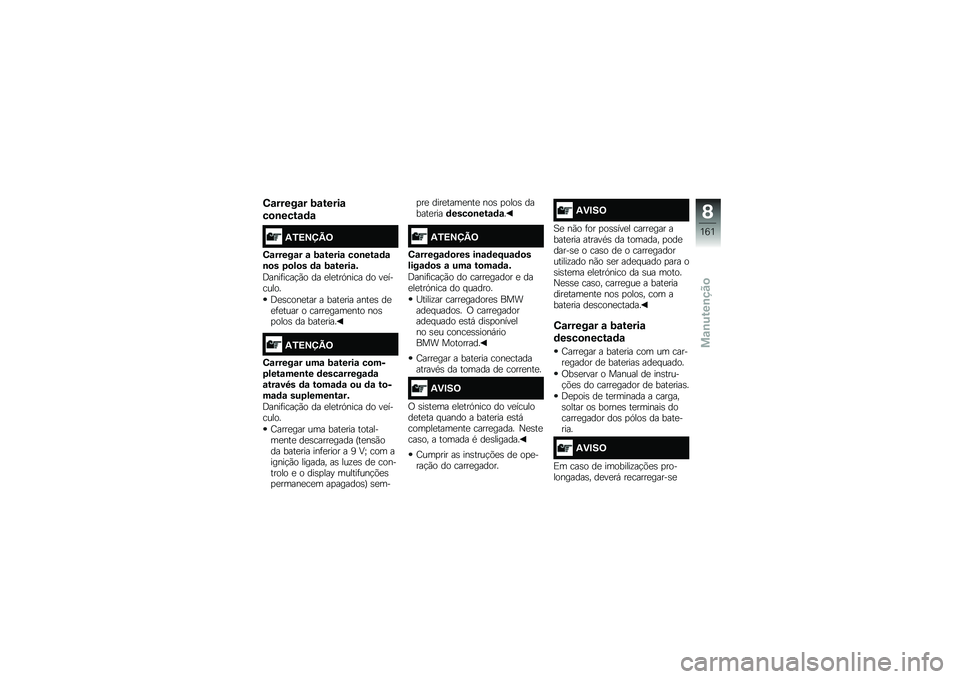 BMW MOTORRAD K 1600 GT 2014  Manual do condutor (in Portuguese) �-�\f�����\f� �9�\f�����\f
��
�\b����\f�	�\f
�2�0�<�=�>�@�;
�-�\f�����\f� �\f �9�\f�����\f ��
�\b���\f�	�\f�\b�
� �1�
��
� �	�\f �9�\f�����\f�&
�;����	����!�(� �
