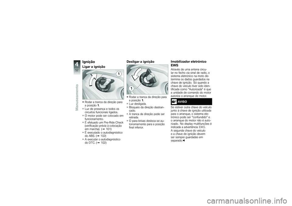 BMW MOTORRAD K 1600 GT 2014  Manual do condutor (in Portuguese) �#��\b����

�I���\f� �\f ���\b����

�G���� � ������ �� ����
�!�(� �
���� �
��\b��!�(��%�
�%��\f ��
 �
��
�\b�
��!� �
 �����\b ��\b���������\b �	�