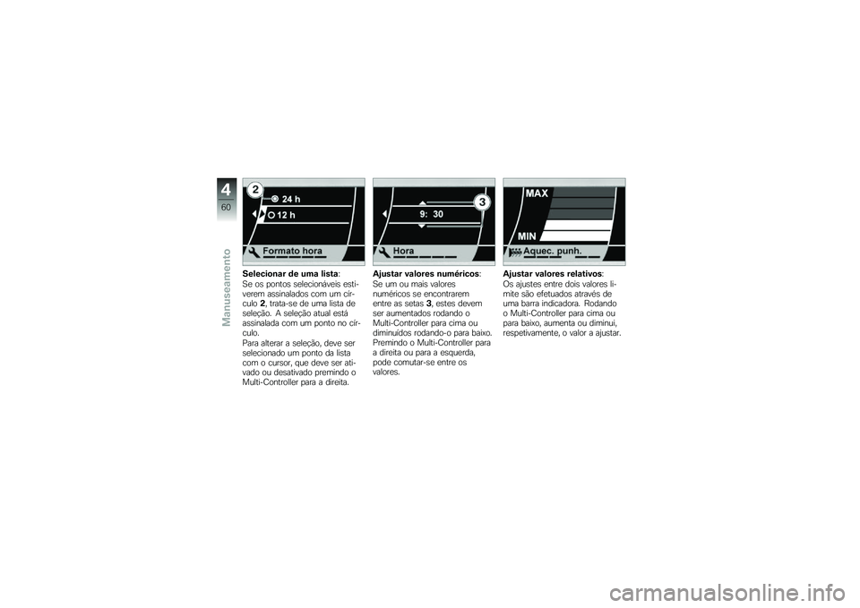 BMW MOTORRAD K 1600 GT 2014  Manual do condutor (in Portuguese) �������
�\b�\f� �	� ���\f �����\f�\
�A�
 ��\b �
�����\b �\b�
��
�����,��
��\b �
�\b�����
��
� ��\b�\b��������\b ��� �� ���������(� �������\b