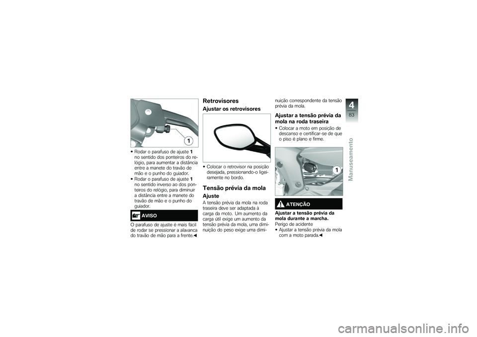 BMW MOTORRAD K 1600 GT 2014  Manual do condutor (in Portuguese) �G���� � �
����	��\b� ��
 ��0��\b��
�%�� �\b�
����� ���\b �
����
����\b �� ��
���.���� �
��� ����
���� � ���\b��#�����
����
 � ����
��
 
