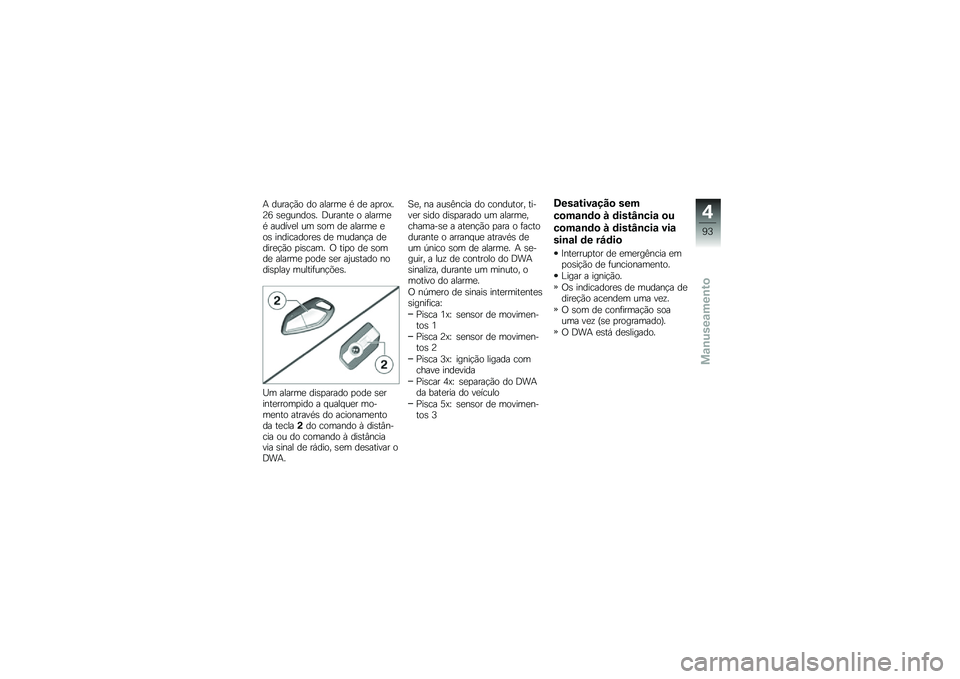 BMW MOTORRAD K 1600 GT 2014  Manual do condutor (in Portuguese) �+ �����!�(� �� ������
 �* ��
 ��
���?��7�8 �\b�
������\b� �;������
 � ������
�* ������
� �� �\b�� ��
 ������
 �
��\b ����������
�\b ��
 �