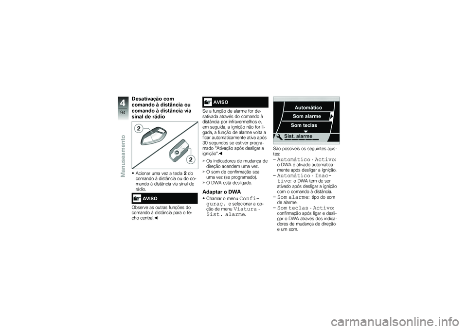 BMW MOTORRAD K 1600 GT 2014  Manual do condutor (in Portuguese) �6���\f����\f���
 ��
�
��
��\f�\b�	�
 � �	����L�\b���\f �
�
��
��\f�\b�	�
 � �	����L�\b���\f ���\f
���\b�\f� �	� ��M�	��

�+������ ��� ��
�\f � ��
����