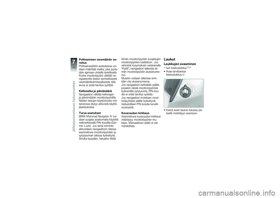 BMW MOTORRAD K 1600 GT 2014  Käsikirja (in Finnish) �<�	�\b���	�
��%���% ��
��
�$�����% ��
�(��	����
�$����������	������ ��	���
��	��	�	� �������� �\b�������� �\b����� ���� ���	�����