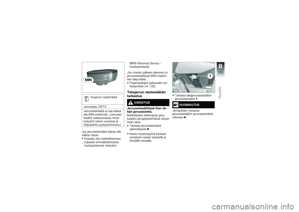 BMW MOTORRAD K 1600 GT 2014  Käsikirja (in Finnish) �>��
�����
� ���	���\b����
�!����
���	��� �:���
�!����
���	���\b���� �� �	�� ���	������� �
�3�?��\b��������� �<�!����
���	����	���