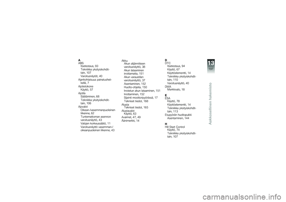 BMW MOTORRAD K 1600 GT 2014  Käsikirja (in Finnish) ��1�\f�"�3��	����	���
�	� �(�2
��������� ���	�����	������������ �&�%�-
�0������
�	������� ��%
�1����������	�
�
�	 �������
�	�������