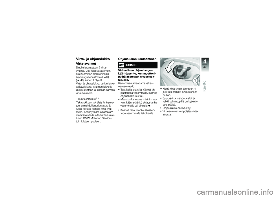 BMW MOTORRAD K 1600 GT 2014  Käsikirja (in Finnish) �1����
�( ��
 �	���
���\b����	
�1����
�(�
��
��$��
�"���
��� ��
���
������ �+ �������������� �!��	 ������� �����\b������ ��
��\b���