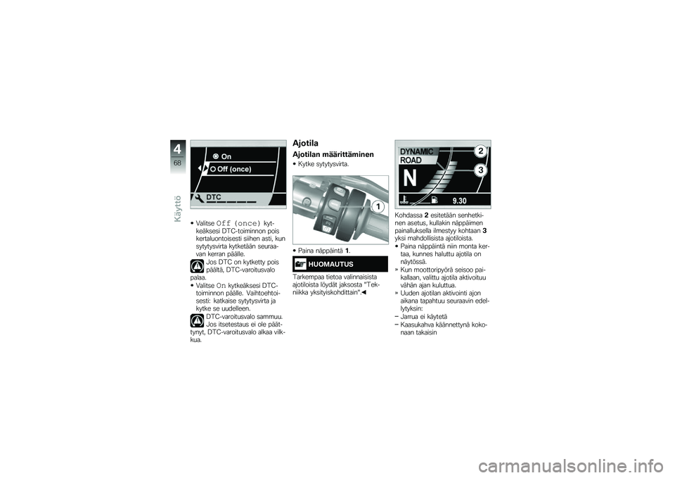 BMW MOTORRAD K 1600 GT 2014  Käsikirja (in Finnish) �0�����	���� �5���,��6���������	��	� �:��;�����\b����� ����	�������
������	��	�� �	����� ��	��� ��
��	������	����� ��������