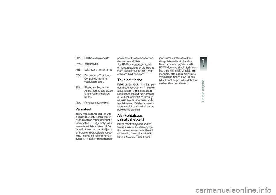BMW MOTORRAD K 1600 GT 2014  Käsikirja (in Finnish) �>��"�>����������� ������	���
�:��1 �0����	��������
�1�\f�"��
����
��
�\b�����\b�� �����
��
�:��;�:����\b��	�#�� ���������	��;�����