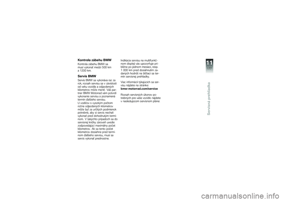 BMW MOTORRAD K 1600 GT 2014  Návod na používanie (in Slovak) �������\f� �-����� ���
�>����
���\f ������ ��� �\b�\f���\b� ��"����\f�$ ����� �5�0�0 ���\f �1�6�0�0 ���
�7���\b��	 ���
�8��
���\b ��� �\b�\f �
