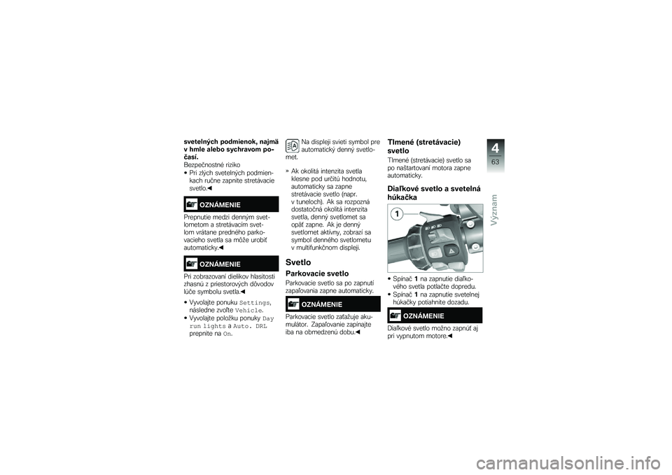 BMW MOTORRAD K 1600 GT 2014  Návod na používanie (in Slovak) �	�\b����\f��,�"� �
���������F �����G�\b ���\f� ��\f��� �	��"����\b�� �
��8�
��	��$
������#���\b���& �
�����
�%�
� ��� �!� �\b������� �!� ��