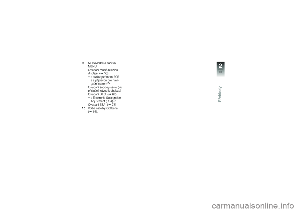 BMW MOTORRAD K 1600 GT 2014  Návod k obsluze (in Czech) �&��&��
�������� � �
�����
����F�)�>
�E������� ��&��
��,�&����������\b����\f� �C�5�<�D
�\b ��&����\b��\b�
�(��� �F�;�F� �\b �� �������& ��� 