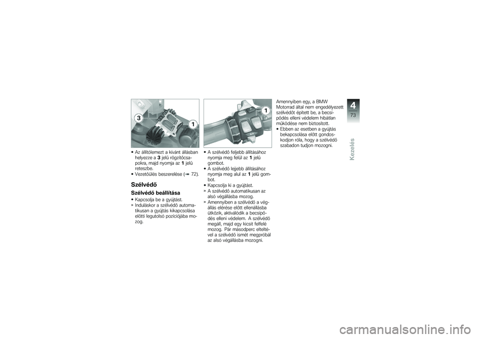 BMW MOTORRAD K 1600 GT 2014  Kezelési útmutató (in Hungarian) �4� ����,��1���	��� � �
�,�"��\f� ������&��\f�������� ��1����  �����,��%�3���$�+��
��� �	��� �\f���	�� ������� �������&��
�H�����%�
�