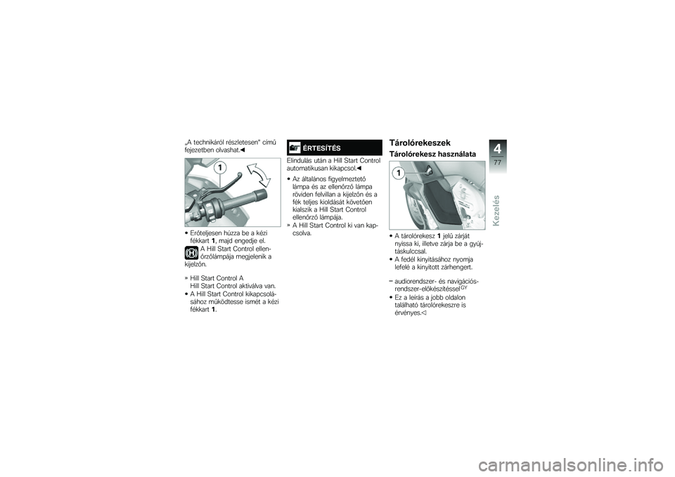 BMW MOTORRAD K 1600 GT 2014  Kezelési útmutató (in Hungarian) �U�4 ���3��\f��
���1� ��#���������\f�V �3�,�	� �.�������&��\f ���"������
�L��%��������\f ��/��� �&� � �
�#���.�#�
�
����� �	��� ��\f����� �
