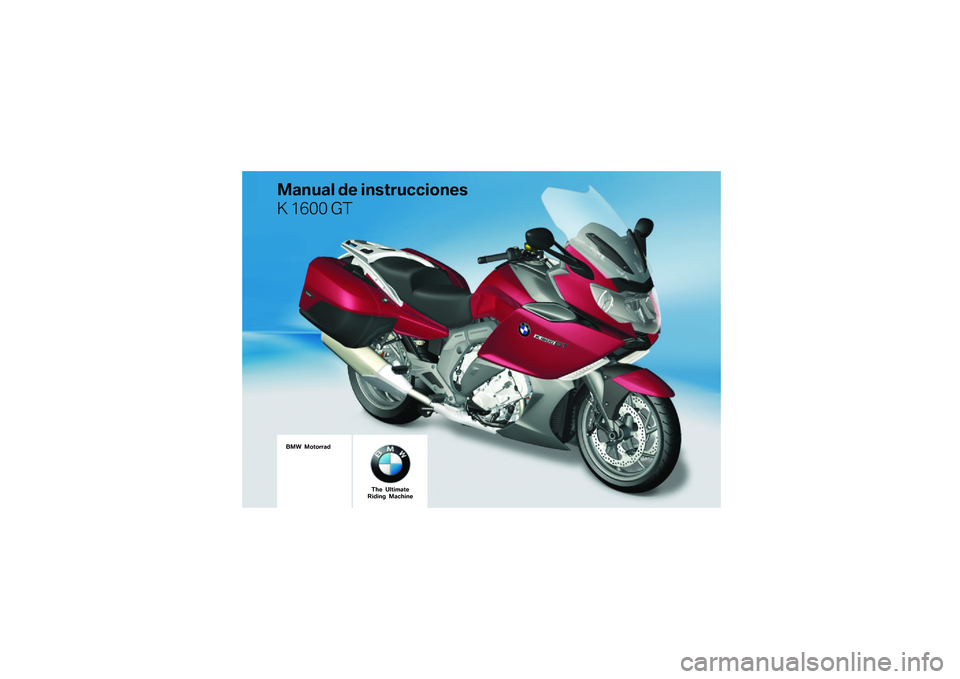 BMW MOTORRAD K 1600 GT 2010  Manual de instrucciones (in Spanish) 