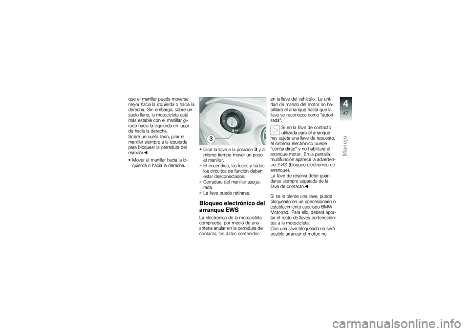 BMW MOTORRAD K 1600 GT 2010  Manual de instrucciones (in Spanish) 
�*�� ��\f �����\f�\f�� ����
� ��	�"�������;�	� ����� �\f� ��3�*�����
� �	 ����� �\f��
�������# �!�� ���0���.�	�, ��	�0�� ������\f�	 �\f�\f�