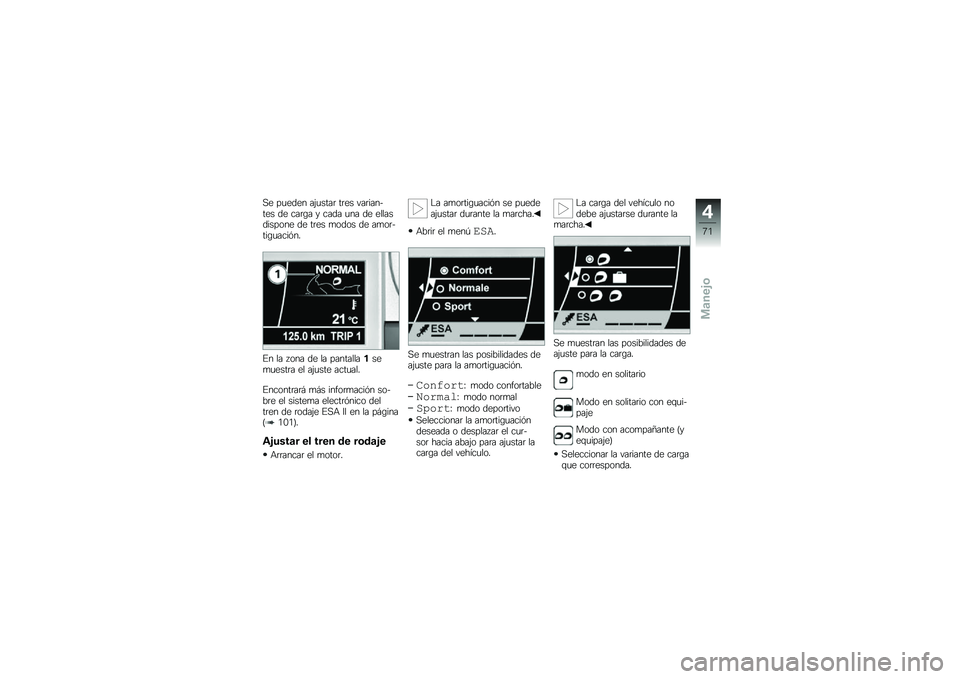 BMW MOTORRAD K 1600 GT 2010  Manual de instrucciones (in Spanish) 
�!� ����
�� ��;����� ���� �"������-��� �
� ����.� �+ ���
� ��� �
� ��\f�\f���
����	�� �
� ���� ��	�
�	� �
� ���	��-���.�������#
�)� �\f