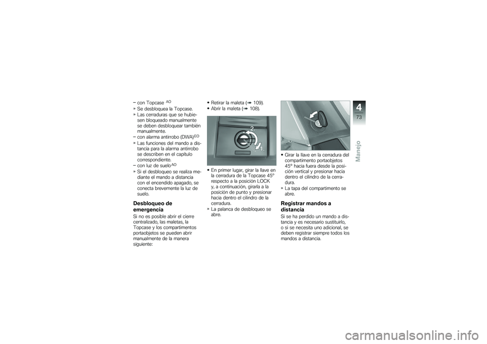 BMW MOTORRAD K 1600 GT 2010  Manual de instrucciones (in Spanish) 
��	� ��	������:�?
�!� �
���0�\f�	�*��� �\f� ��	������#
�2�� ������
���� �*�� �� ���0���-��� �0�\f�	�*����
�	 ������\f������� �
��0�� �
��
