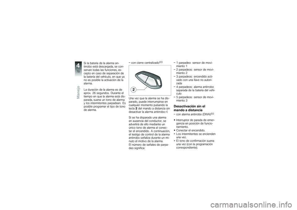 BMW MOTORRAD K 1600 GT 2010  Manual de instrucciones (in Spanish) 
�!� �\f� �0������ �
� �\f� ��\f���� ���-�����	�0�	 ����1 �
������.��
��, �� ��	��-����"�� ��	�
�� �\f�� ������	����, ��/�-�����	 �� ����