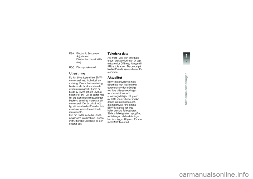 BMW MOTORRAD K 1600 GT 2010  Instruktionsbok (in Swedish) 
�5�/�6 �5�\f�����	��� �/��������	��6�
�#��������5�\f�����	���� ��+����������\f�\f�%�����.
�
�A�?�A������*�����	����	�\f�\f
�8���
�\f�����