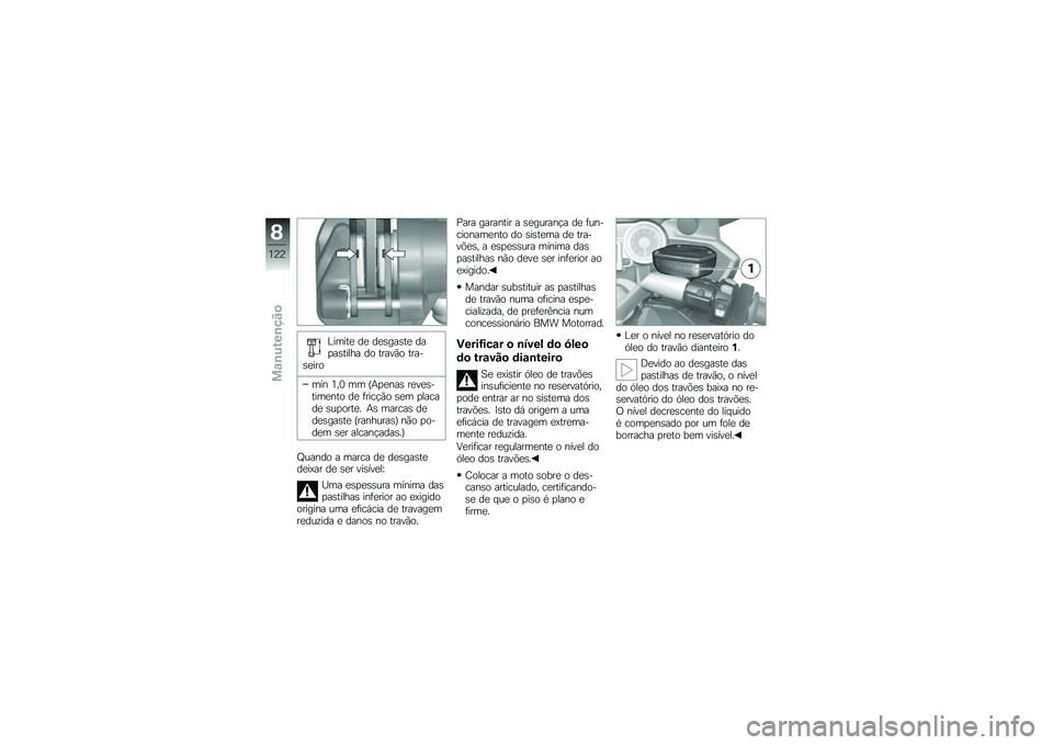 BMW MOTORRAD K 1600 GT 2010  Manual do condutor (in Portuguese) 
�O����� �
� �
��,���,�� �
��!��,���\f� � �
�	 ����(��	 ����.�,����	
��"�% ��1� �� �-�:�!��%��, ���(��,�.�����%��	 �
� �*������	 �,�� �!�\f����
� �