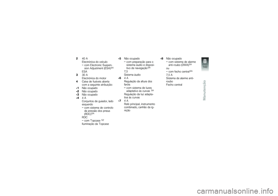 BMW MOTORRAD K 1600 GT 2010  Manual do condutor (in Portuguese) 
�0�J� �:
�+�\f������%��� �
�	 �(��"���\f�	
��	� �+�\f�����	�%�� ���,�!��%�.�,��	�% �:�
�P��,����%� �-�+��:�0��:
�+��:
�3�S� �:
�+�\f������%��� �
�	 ��	��	�
