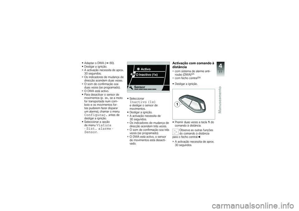 BMW MOTORRAD K 1600 GT 2010  Manual do condutor (in Portuguese) 
�:�
��!��� �	 �R�@�: �-�G��0�9
�R��,�\f���� � ���%����	�9
�: �����(����	 �%����,�,��� �
� ��!��	�8�9�S� �,����%�
�	�,�9
�C�, ��%�
����
�	���, �
� ���
��%