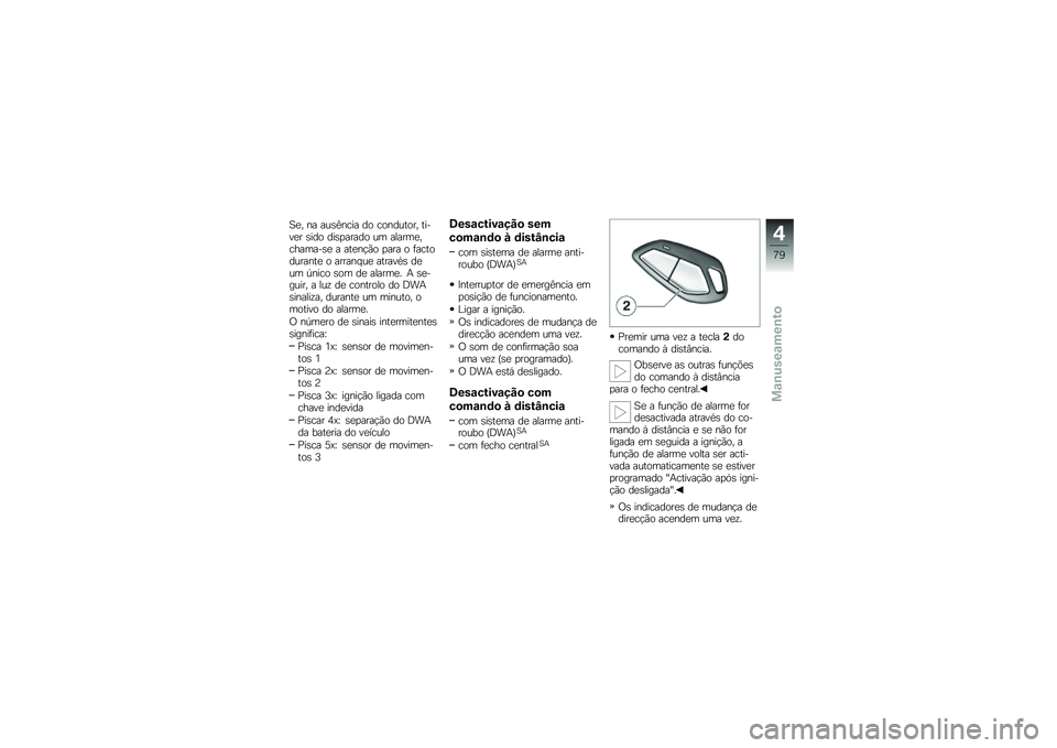 BMW MOTORRAD K 1600 GT 2010  Manual do condutor (in Portuguese) 
���1 �%� ���,�4�%��� �
�	 ��	�%�
���	��1 ���.�(�� �,��
�	 �
��,�!����
�	 �� ��\f�����1�� ����.�,� � ����%���	 �!��� �	 �*����	�
����%�� �	 �����%