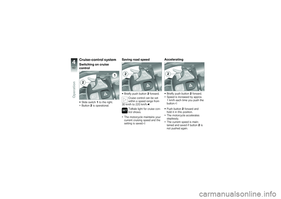 BMW MOTORRAD K 1600 GTL 2011  Riders Manual (in English) 
������\f�7������� �����\f�
�)�&������� �� ������\f
�������
� �
���\f ��-����� ��
 ���\f ������+
�3����
��$�� �
�"�\f�����
���
�+
�)�\b