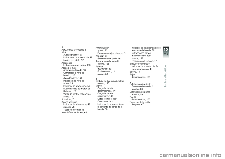 BMW MOTORRAD K 1600 GTL 2011  Manual de instrucciones (in Spanish) 
�6�:�1��\f�#������� �, �� ��1�
�
�
��- �
�:�8�"�:���
����/�������
�- �A�G
�B�������
��\f� ��\f ���#�\f���\f�����- �F�A
��&����� �\f� ��\f���
�
�\f�- 