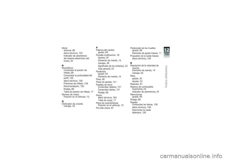 BMW MOTORRAD K 1600 GTL 2011  Manual de instrucciones (in Spanish) 
�	�
��
����������- �A�
����
� ��&�����
��- ��>�F
�B�������
� ��\f ���#�\f���\f������\f�
 �����\f�� �\f�
�\f��������
 ��\f�
��
��
��- �F�>
�?��