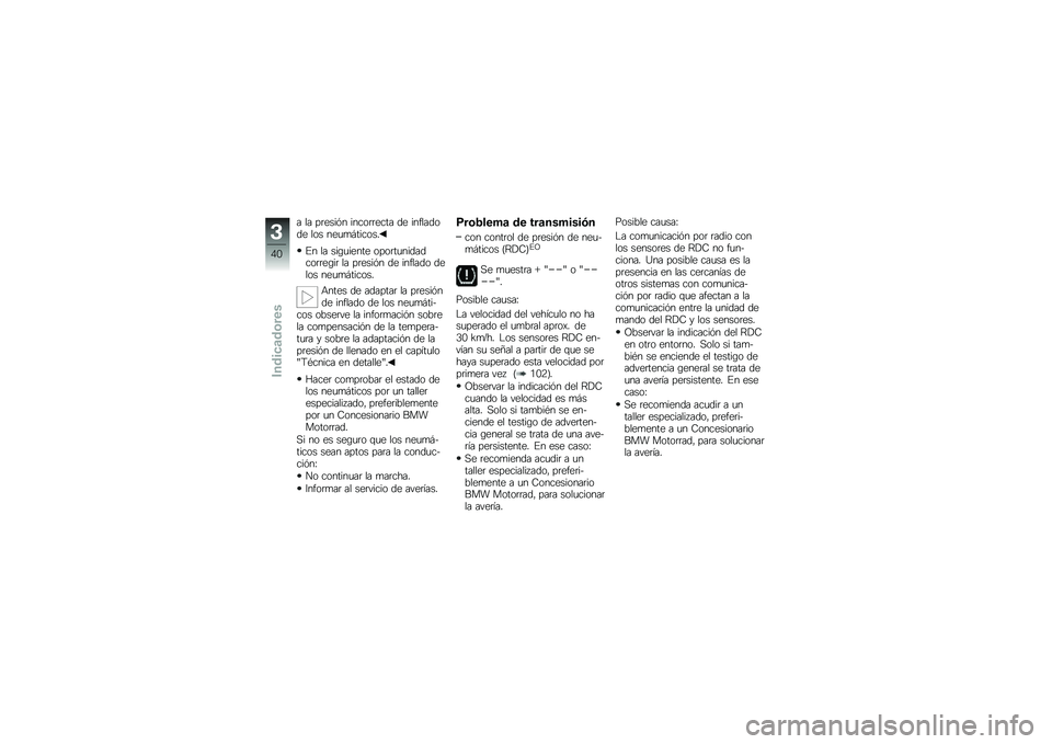 BMW MOTORRAD K 1600 GTL 2011  Manual de instrucciones (in Spanish) 
� �
� ���\f���� ����
���\f��� ��\f ����
���
��\f �
�
� ��\f���2����
��$
�*� �
� ���/���\f���\f �
��
����������
���\f�/�� �
� ���\f���� ��\