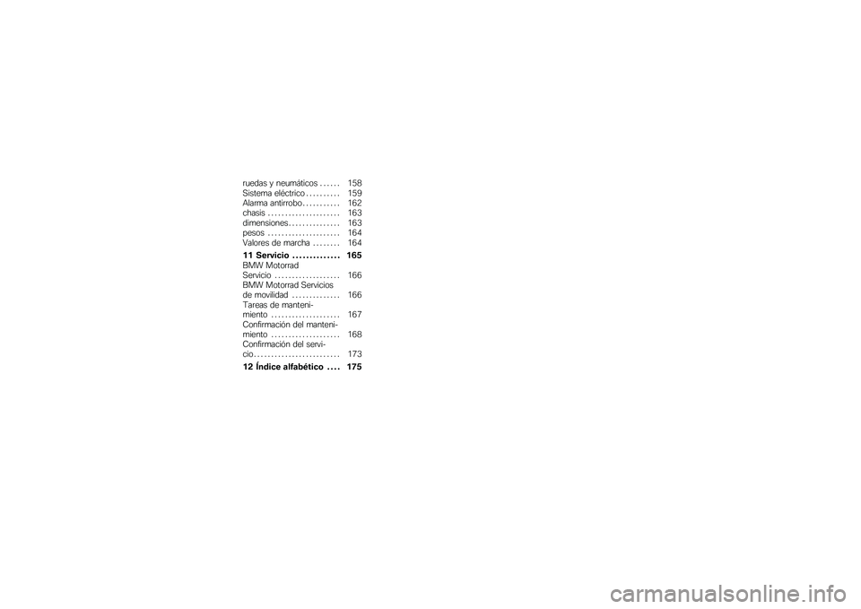 BMW MOTORRAD K 1600 GTL 2011  Manual de instrucciones (in Spanish) 
���\f��� �, ��\f���2����
� �$ �$ �$ �$ �$ �$ ��>�A�"����\f�� �\f�
�&������
 �$ �$ �$ �$ �$ �$ �$ �$ �$ �$ ��>�=�:�
���� �������
�1�
 �$ �$ �$ �$ �$ �$ �$ �$ �$ �$ �$