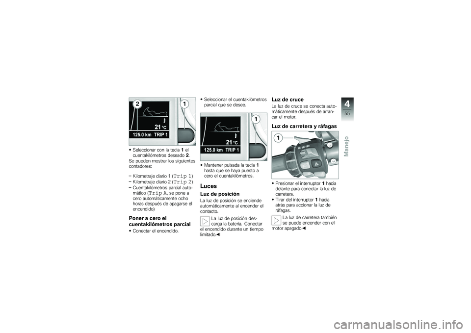 BMW MOTORRAD K 1600 GTL 2011  Manual de instrucciones (in Spanish) 
�"�\f�
�\f����
��� ��
� �
� ��\f��
��(�\f�
���\f����I��
���\f���
� ��\f��\f���
�,�$
�"�\f ���\f��\f� ��
����� �
�
� ���/���\f���\f���
�����
��\f��E