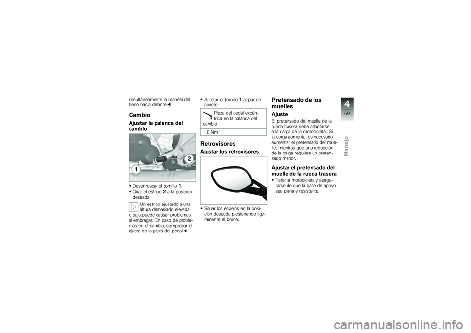 BMW MOTORRAD K 1600 GTL 2011  Manual de instrucciones (in Spanish) 
�����
��2��\f���\f���\f �
� ����\f�� ��\f�
���\f��
 ����� ��\f�
����\f�$
��\b����
�6�1����\b� �\f�\b �<�\b�\f�\b�
��\b �	�
�\f
��\b����
��\f��\f���
��