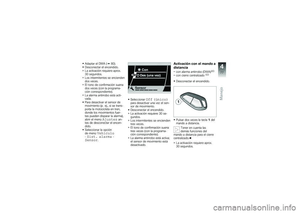 BMW MOTORRAD K 1600 GTL 2011  Manual de instrucciones (in Spanish) 
�:������ �\f�
 ��9�: �(�A��)�$
��\f���
��\f���� �\f�
 �\f���\f�����
�$
�\b� �����#����� ��\f�+���\f��\f ����
�0�$�F� ��\f�/����
��$
�\b�
� ����\f���