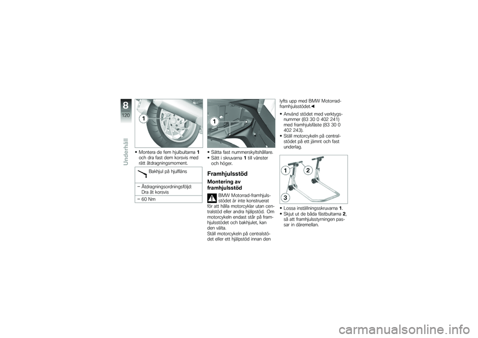 BMW MOTORRAD K 1600 GTL 2011  Instruktionsbok (in Swedish) 
�	�
���\f�� ��\f �!�\f� �,�$��
�-��
�������
��, ��� �!��� ��\f� ��
����� ��\f����� �)������������
��\f���/
�(���,�$��
 ��) �,�$��
�!�
���
�"�