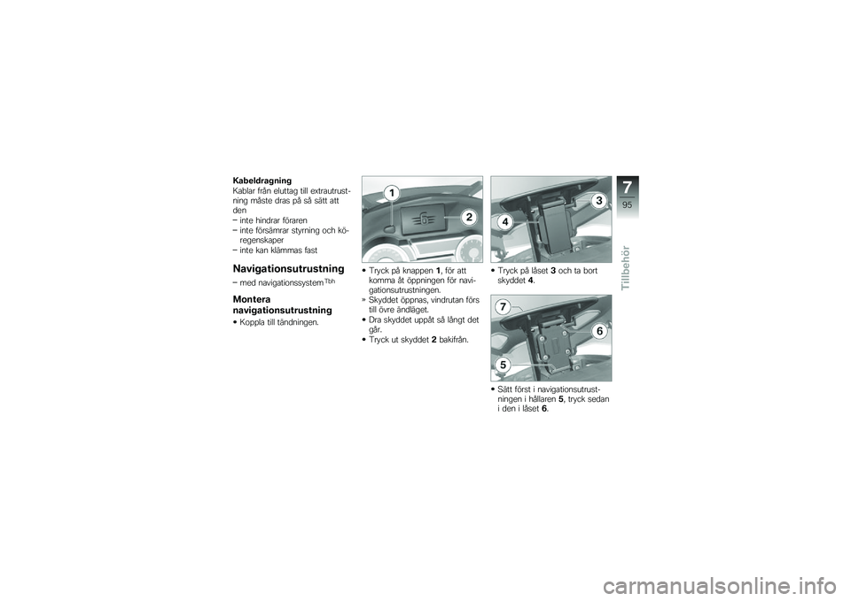 BMW MOTORRAD K 1600 GTL 2011  Instruktionsbok (in Swedish) 
�3�\b����	��\b�����
���-�
�� �!��)� �\f�
����� ���
�
 �\f�.����������&���� ��)���\f ���� ��) ��) ���� �����\f�
����\f �,������ �!�#���