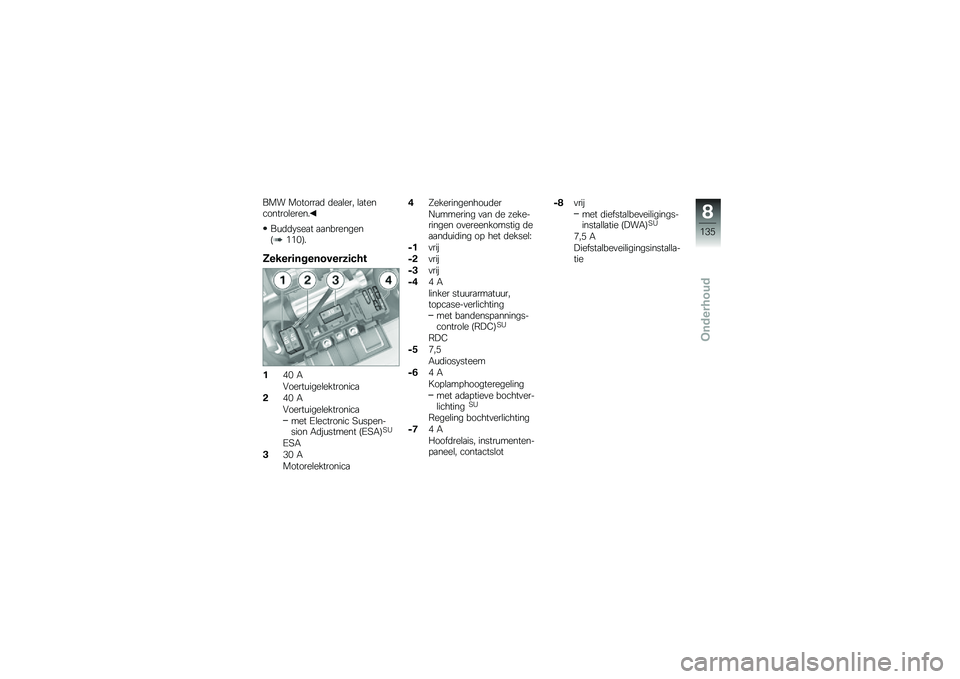 BMW MOTORRAD K 1600 GTL 2011  Handleiding (in Dutch) 
�0�	�+ �	�
��
���� ��\f��
�\f��( �
���\f���
����
�
�\f��\f��)
�0����3��\f�� ������\f���\f��%����&�)
�A�
��
�����
����
������
�!�<� �
�-�
�\f�����