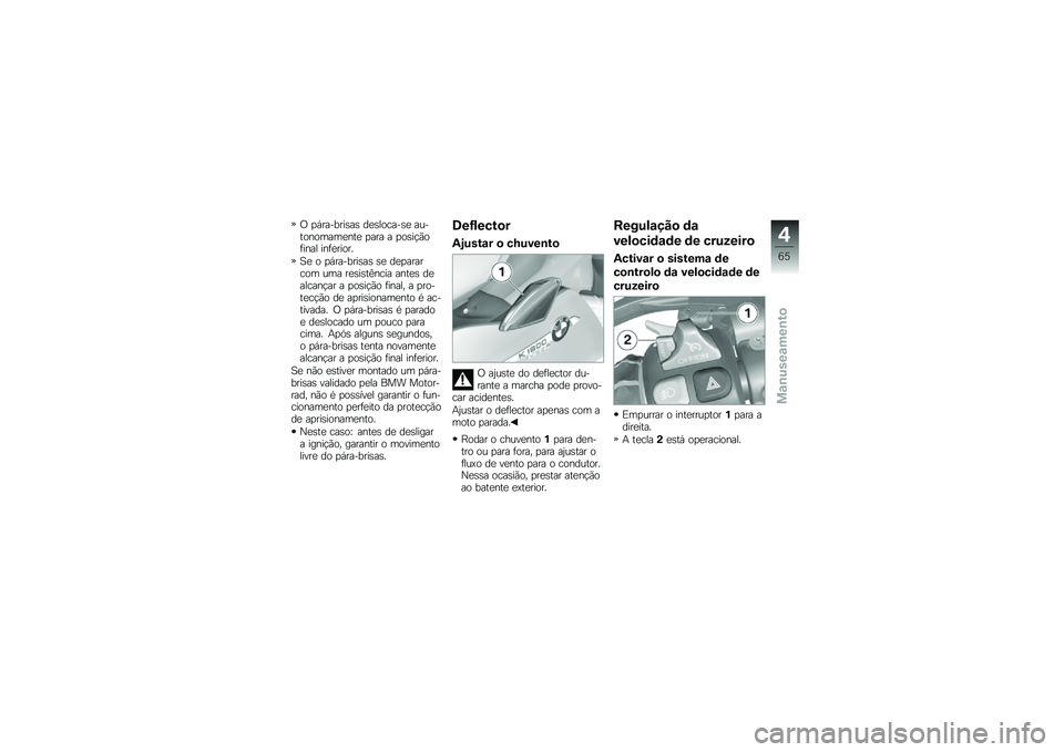 BMW MOTORRAD K 1600 GTL 2011  Manual do condutor (in Portuguese) 
�D �"����/�0���-��- ��\f�-�
�
���/�-�\f ���/��
�&�
����\f�&��\f �"��� � �"�
�-����
�+��&��
 ��&�+�\f���
��:
�(�\f �
 �"����/�0���-��- �-�\f ��\f�"������
� �