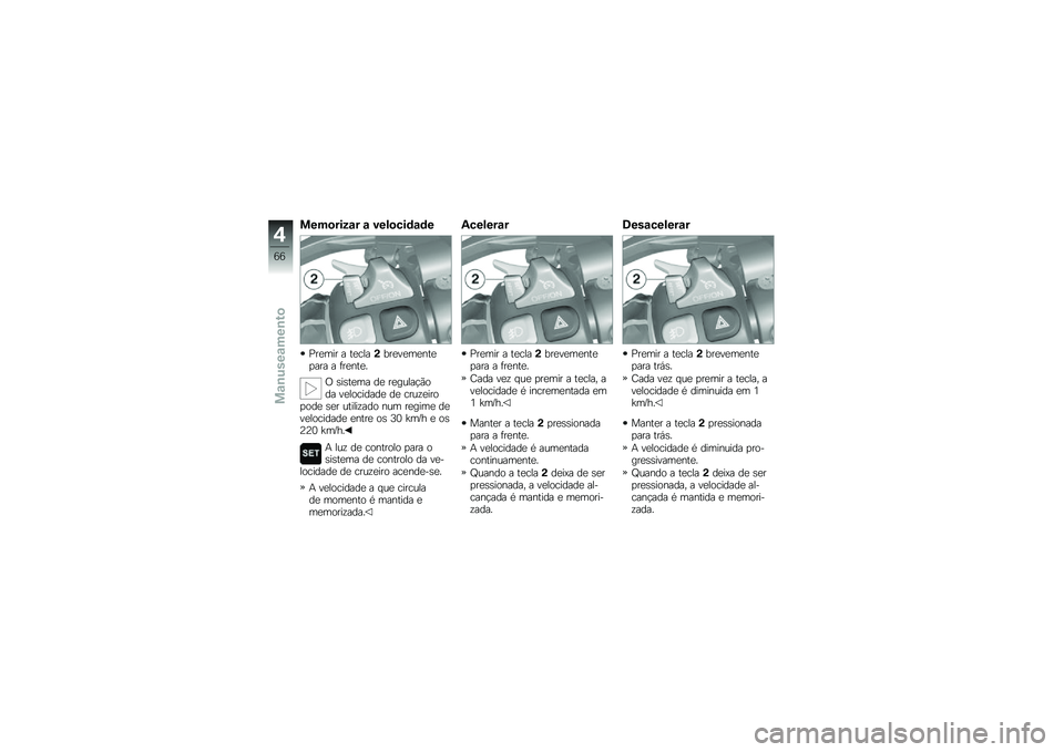 BMW MOTORRAD K 1600 GTL 2011  Manual do condutor (in Portuguese) 
�������5�\b� �\b ���\f��
��	�\b�	�
���\f��� � ��\f��
��0�0��\f�)�\f��\f�&��\f�"��� � �+��\f�&��\f�:
�D �-��-��\f�� ��\f ��\f���
����
�� �)�\f�
�
������
