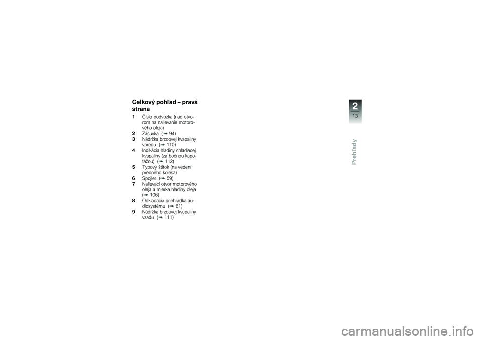 BMW MOTORRAD K 1600 GTL 2011  Návod na používanie (in Slovak) 
�=�����\f�2 ���"�-�\b�	 �> ���\b�\f�
����\b�
�\b
�����
�
 ��
���
��� �+��� �
�$��
�1��
�# �� ���
��\f�����\f �#�
�$�
��
�1����
 �
�
�\f�)��,
�,�9���*��� 